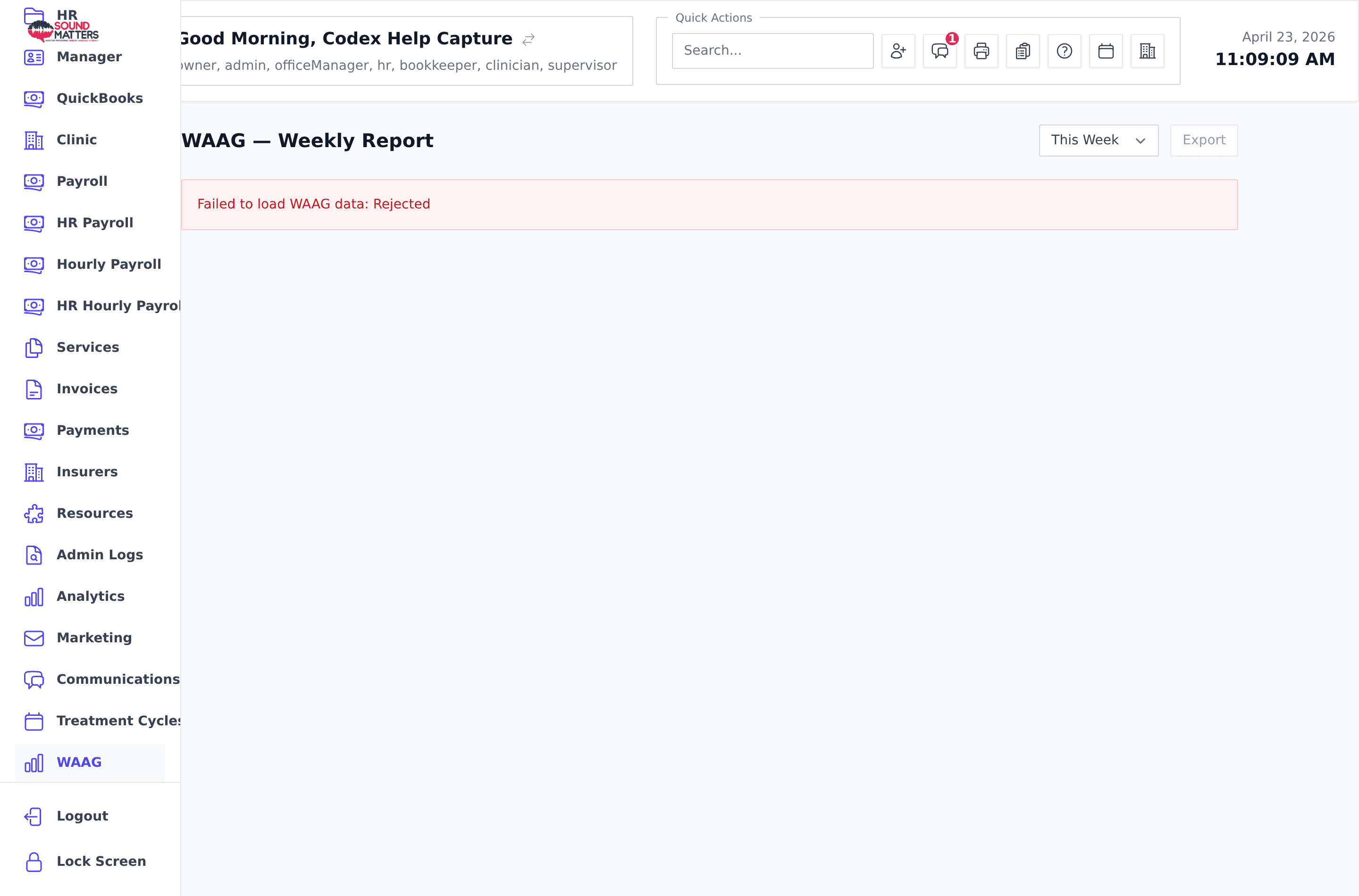 Screenshot for step 1: Open WAAG from the sidebar for a week-at-a-glance operating view, or use the dashboard WAAG panel if your role has it.