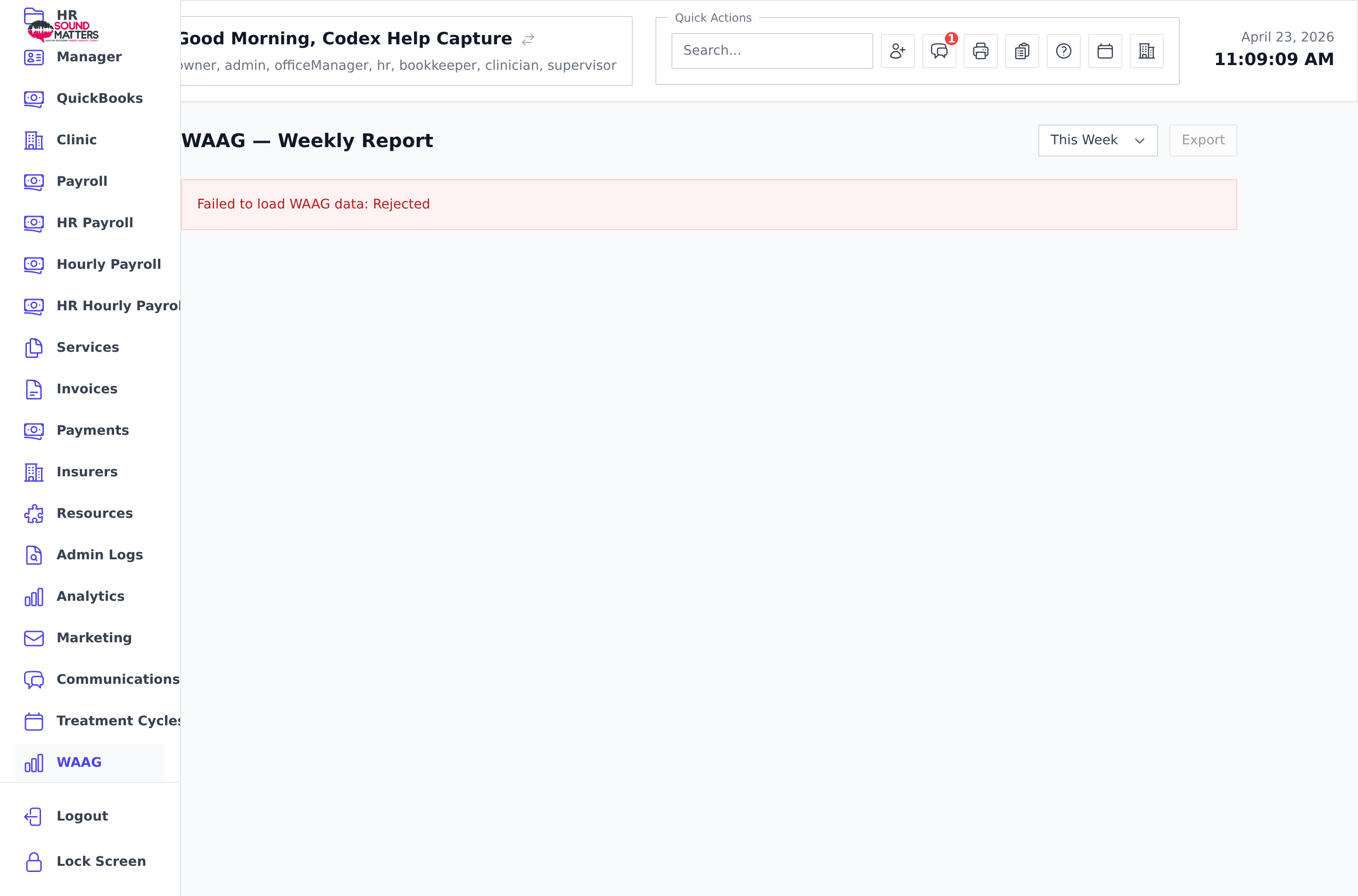 Screenshot for step 1: Open WAAG from the sidebar for a week-at-a-glance operating view, or use the dashboard WAAG panel if your role has it.