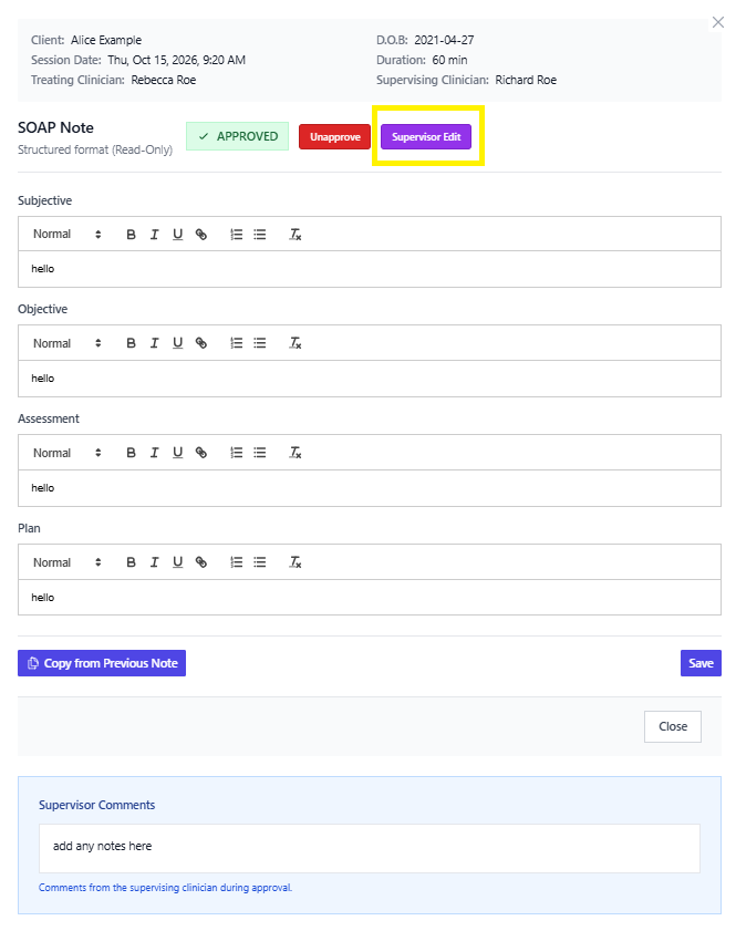 Screenshot for step 4: If you need to change anything after approval, use ‘Edit as Supervisor’. Edits are tracked per-field and the CDA will get a ‘Review Supervisor Edits’ todo.